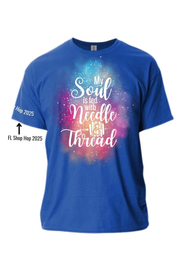 My Soul is fed with Needle and Thread- Shirt Blue