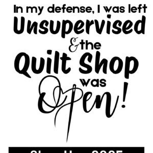 In my defense I was left unsupervised and the Quilt Shop was open Set Black - Image 2