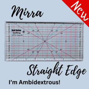 Mirra Straightedge Quilting Ruler