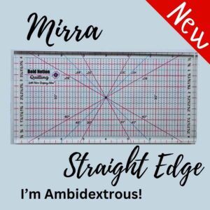 Mirra Straightedge Quilting Ruler